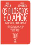 Os Filósofos e o Amor