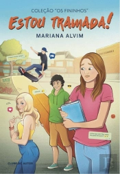 Os Fininhos - Estou Tramada!