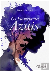 Os Flamejantes Azuis