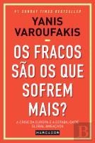 Os Fracos são os que Sofrem Mais?