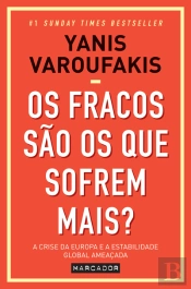 Os Fracos são os que Sofrem Mais?