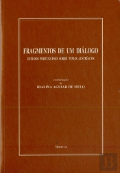 Os Fragmentos de um Diálogo (Estudos Portugueses Sobre Temas Austríacos)