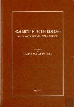 Bertrand.pt - Os Fragmentos de um Diálogo (Estudos Portugueses Sobre Temas Austríacos)