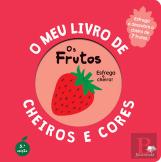 Os Frutos - O Meu Livro de Cheiros e Cores