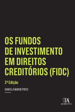 Bertrand.pt - Os Fundos De Investimento Em Direitos Creditórios (Fidc)