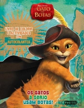Os Gatos a Sério Usam Botas!