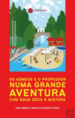 Bertrand.pt - Os Gémeos e o Professor numa Grande Aventura com Água Doce à Mistura
