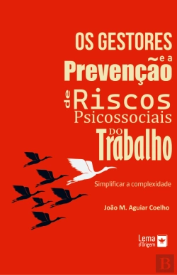 Bertrand.pt - Os Gestores e a Prevenção de Riscos Psicossociais do Trabalho