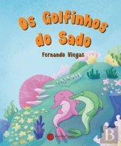 Os Golfinhos do Sado
