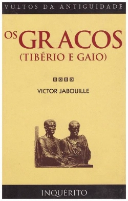 Bertrand.pt - Os Gracos (Tibério e Gaio)