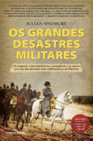 Os Grandes Desastres Militares