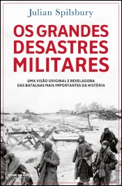 Os Grandes Desastres Militares