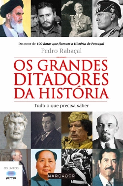 Bertrand.pt - Os Grandes Ditadores da História