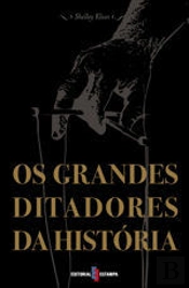 Os Grandes Ditadores da História