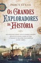 Os Grandes Exploradores da História