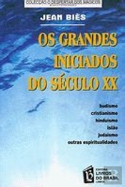 Os Grandes Iniciados do Século XX