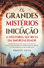 Os Grandes Mistérios Da Iniciação
