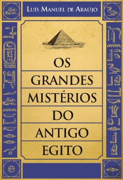 Bertrand.pt - Os Grandes Mistérios do Antigo Egito