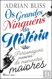 Os Grandes Ninguéns da História