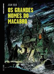 Os Grandes Nomes do Macabro