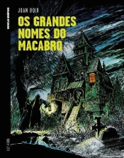 Os Grandes Nomes do Macabro
