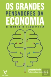 Os Grandes Pensadores da Economia