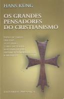 Os Grandes Pensadores do Cristianismo