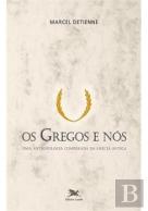 Os Gregos e Nós