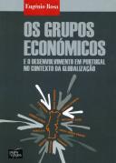 Os Grupos Económicos e o Desenvolvimento em Portugal no Contexto da Globalização