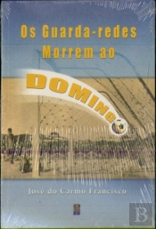 Os Guarda-Redes Morrem ao Domingo