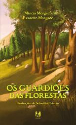 Os Guardiões das Florestas