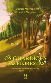 Os Guardiões das Florestas