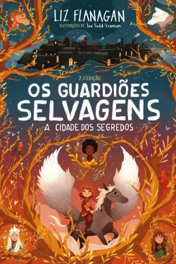 Bertrand.pt - Os Guardiões Selvagens - A Cidade dos Segredos