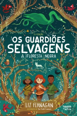 Bertrand.pt - Os Guardiões Selvagens - A Floresta Negra