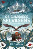 Os Guardiões Selvagens - O Resgate na Montanha