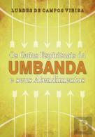 Os Guias Espirituais da Umbanda e seus Atendimentos