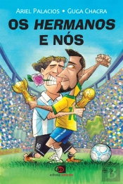 Os Hermanos E Nós
