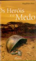 Os Heróis e o Medo