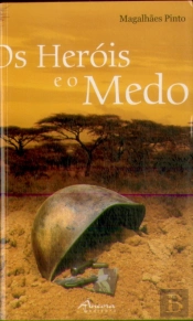 Os Heróis e o Medo