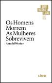Os Homens Morrem, As Mulheres Sobrevivem