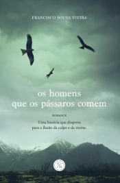 Os Homens que os Pássaros Comem