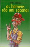 Os Homens são uns Sacanas