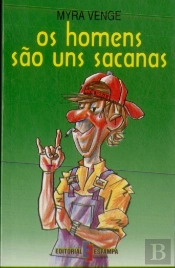 Os Homens são uns Sacanas