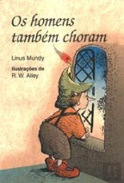 Os Homens Também Choram