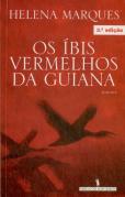 Os Íbis Vermelhos da Guiana