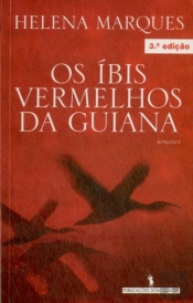 Os Íbis Vermelhos da Guiana