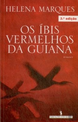 Bertrand.pt - Os Íbis Vermelhos da Guiana