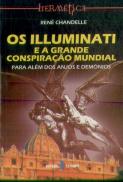Os Illuminati e a Grande Conspiração Mundial
