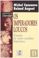 Os Imperadores Loucos