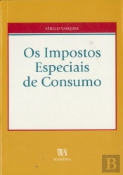 Os Impostos Especiais de Consumo
